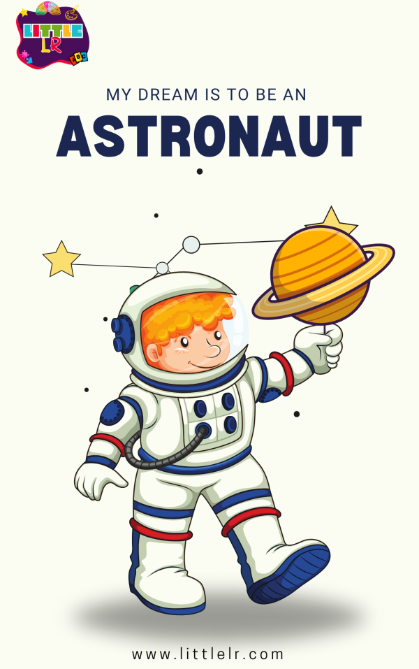 My Dream Is to Be an Astronaut